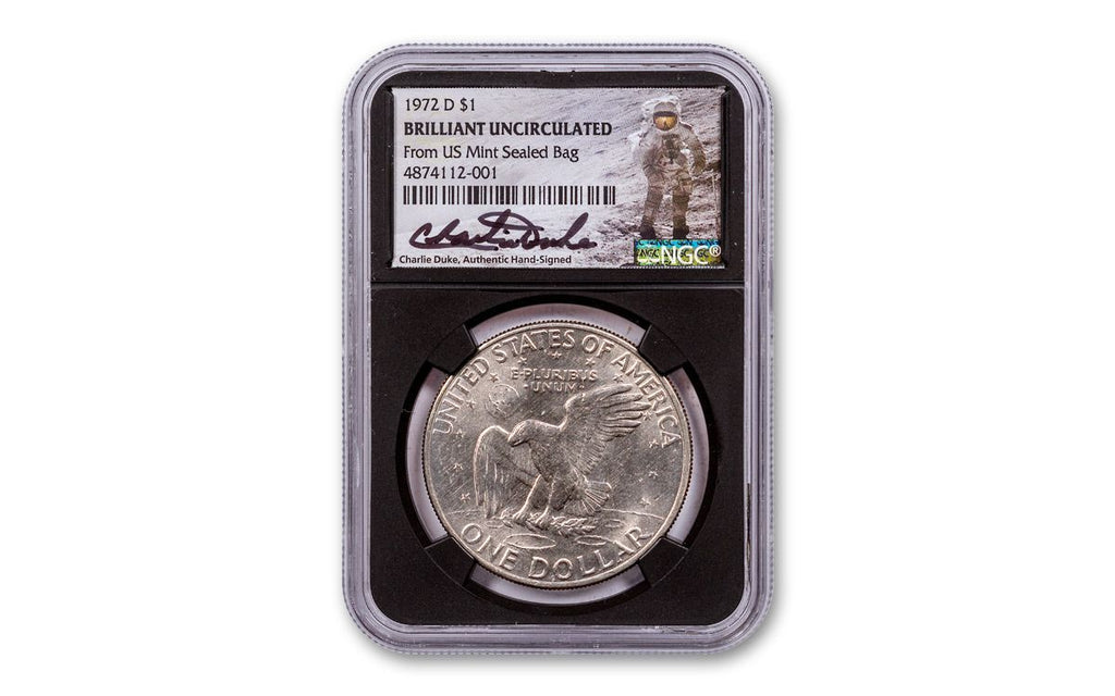 Charlie Duke Hand Signed, 1972-D Eisenhower Dollar NGC BU From Mint-Sealed Bag w/Black Core