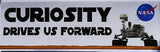 "Curiosity Drives Us Forward" Bumper Sticker - The Space Store