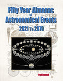 Fifty Year Almanac of Astronomical Events: 2021 to 2070