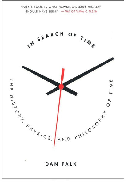 In Search of Time: The History Physics and Philosophy of Time