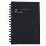 Space Dementia Thoughts Notebook