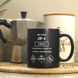 The JP-4 Jet Fuel Coffee Mug