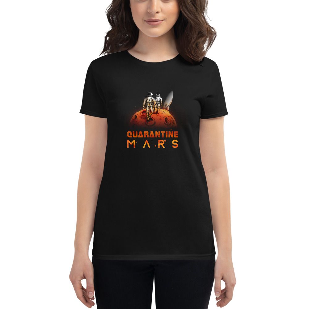 'Quarantine Mars' Women's Fashion Fit Anvil 880 Shirt - The Space Store